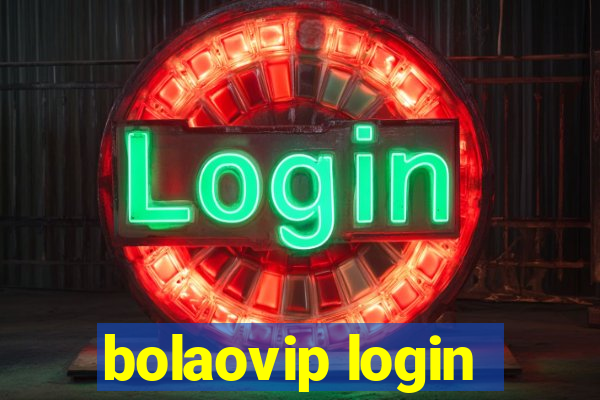 bolaovip login